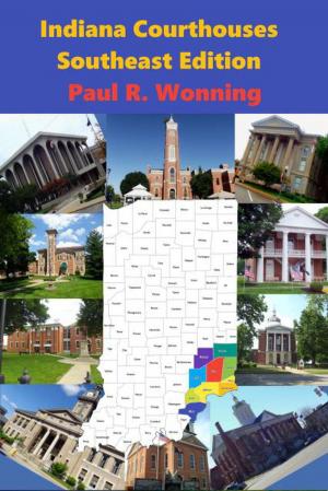 bigCover of the book Indiana Courthouses - Southeast Edition by 
