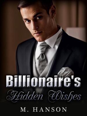 Book cover of Billionaire: Billionaire's Hidden Wishes
