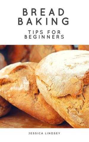 Book cover of Bread Baking Tips for Beginners