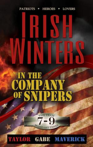 Cover of the book In the Company of Snipers Boxed Set 3, Books 7 - 9 by Irish Winters