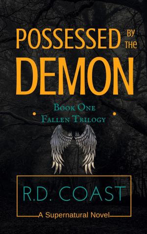 Cover of the book Possessed by the Demon by D.C. Sargent