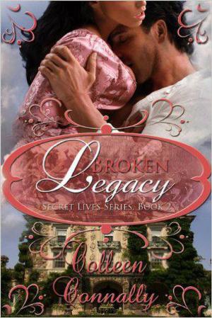Cover of the book Broken Legacy by Aislinn Kearns
