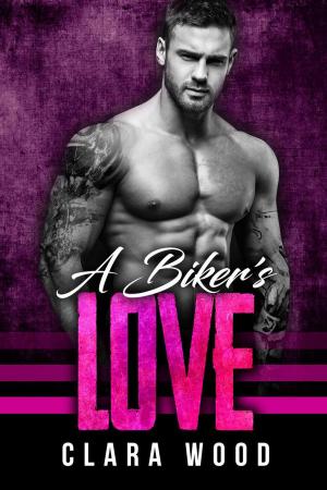 Cover of the book A Biker’s Love: A Bad Boy Motorcycle Club Romance (417 MC) by Paula Cox