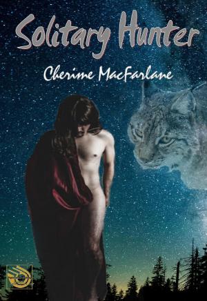 Cover of the book Solitary Hunter by Cherime MacFarlane