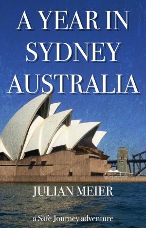 Cover of the book A Year in Sydney Australia by Jess Thornton, Robert E. Howard