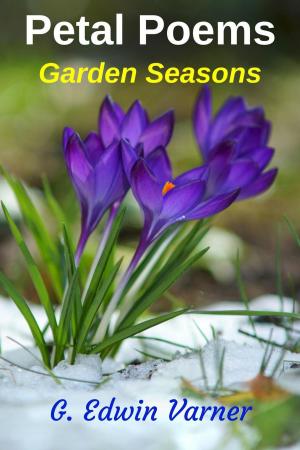 Book cover of Petal Poems: Garden Seasons