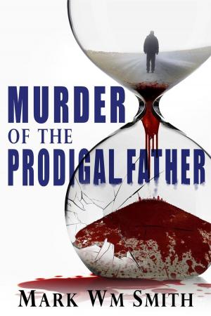 Cover of the book Murder of the Prodigal Father by Jake Brown