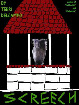 Cover of the book Screech by Terri DelCampo, Lisa Galloway