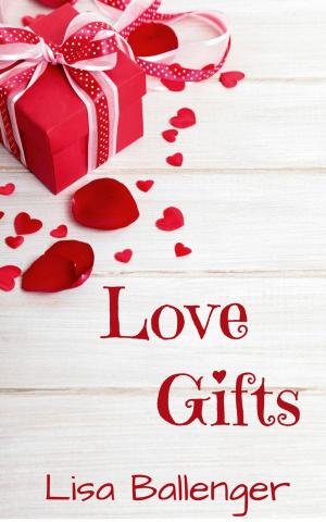 bigCover of the book Love Gifts by 