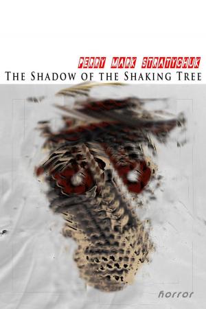 bigCover of the book The Shadow of the Shaking Tree by 