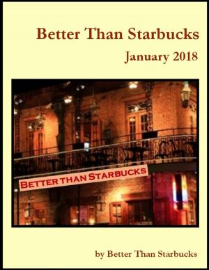 Cover of the book Better Than Starbucks January 2018 by Gillian Bence Jones
