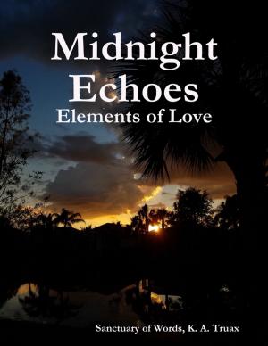 Book cover of Midnight Echoes: Elements of Love