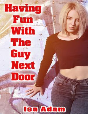 Book cover of Having Fun With the Guy Next Door