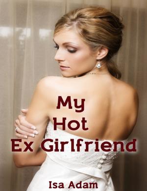 Book cover of My Hot Ex Girlfriend