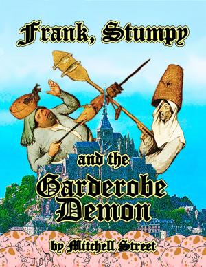 Cover of the book Frank, Stumpy, and the Garderobe Demon by Kelvin Obareti