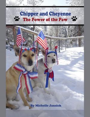 Book cover of Chipper and Cheyenne: The Power of the Paw