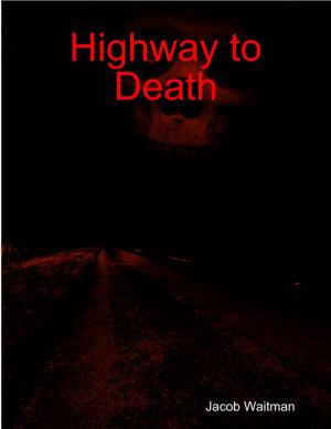 Cover of the book Highway to Death by Miles Murphy