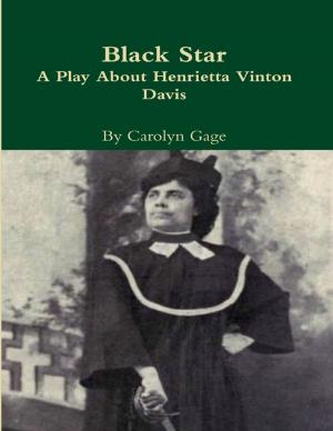 Book cover of Black Star : A Play About Henrietta Vinton Davis