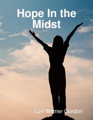Cover of the book Hope In the Midst by Jon Olson
