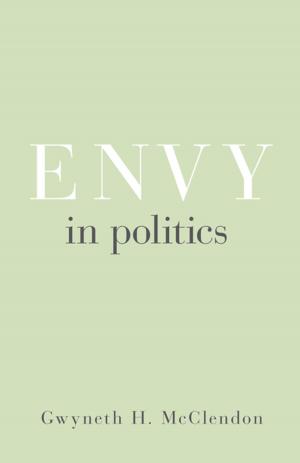Cover of the book Envy in Politics by Søren Kierkegaard, Howard V. Hong, Edna H. Hong