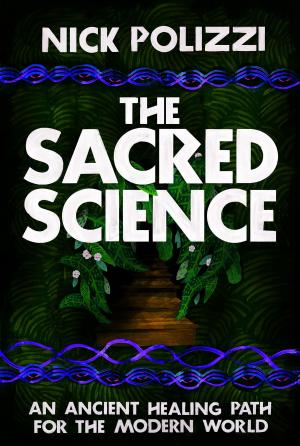 Cover of the book The Sacred Science by Julie Ann Cairns