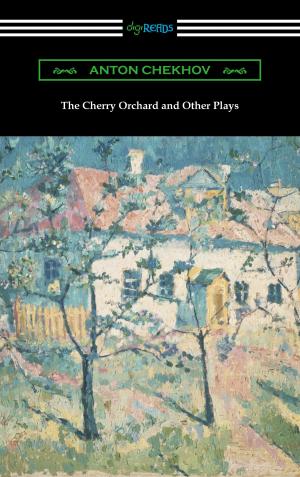 Cover of the book The Cherry Orchard and Other Plays by Elbert Hubbard