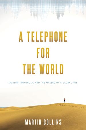 Cover of the book A Telephone for the World by John D. Krugler