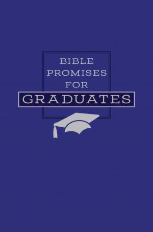 Cover of the book Bible Promises for Graduates by Jen Melland, Kelsey Kilgore, Sharon McAnear