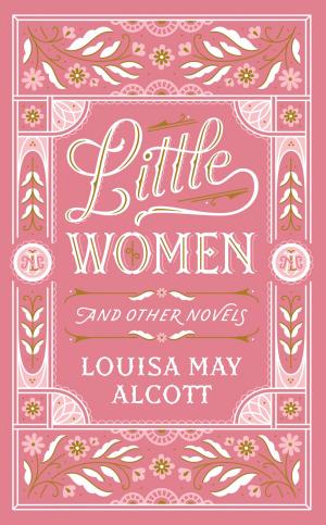 Cover of the book Little Women and Other Novels (Barnes & Noble Collectible Editions) by Charles Gide, Charles Rist