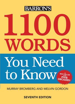 Cover of the book 1100 Words You Need to Know by Ira K. Wolf Ph.D., Sharon Weiner Green, M.A., Brian W. Stewart M.Ed.