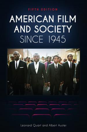 Cover of the book American Film and Society Since 1945, 5th Edition by Paul J. Springer