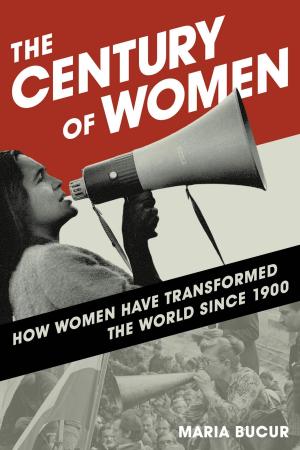 Cover of the book The Century of Women by Patricia Sieber, Chen Ran, Chen Xue, He An, Hong Ling, Liang Hanyi, Wang Anyi, Wong Bikwan, Zhang Mei
