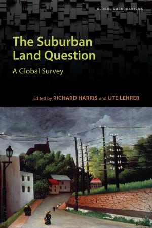 Cover of the book The Suburban Land Question by Stephen Clarkson