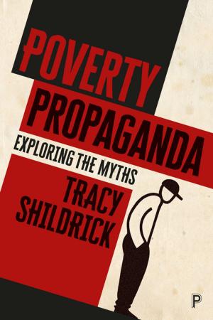 Cover of the book Poverty propaganda by Spicker, Paul
