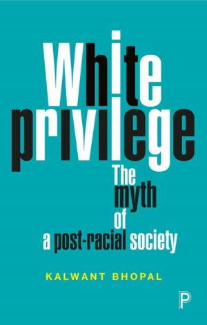 Cover of the book White privilege by Jones, Harry, Jones, Nicola A.