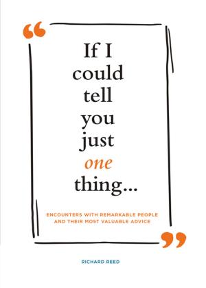 Cover of the book If I Could Tell You Just One Thing . . . by Tom Hudgens