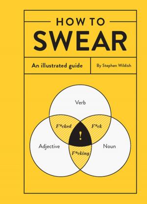 Cover of the book How to Swear by Daniel Kibblesmith, Sam Weiner