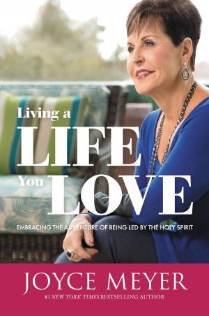 Cover of the book Living a Life You Love by R. T. Kendall, David Rosen