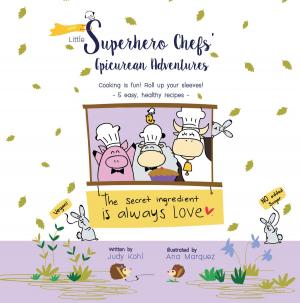 bigCover of the book Little Superhero Chefs’ Epicurean Adventures by 