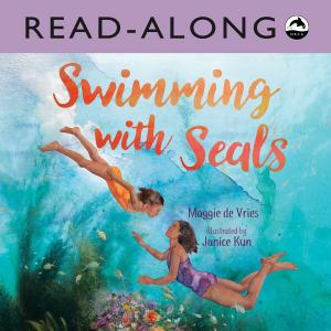 Cover of the book Swimming with Seals Read-Along by Kathleen Cook Waldron
