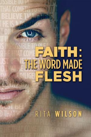 Cover of the book Faith: The Word Made Flesh by Jim Fielder