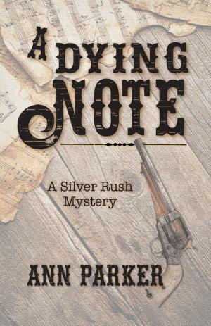 Cover of the book A Dying Note by Kristen Stephens, Frances Karnes, Elizabeth McMahon Griffith, Laura Grofer Klinger