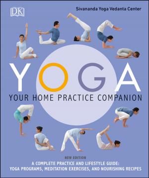 Cover of the book Yoga: Your Home Practice Companion by Libby Romero