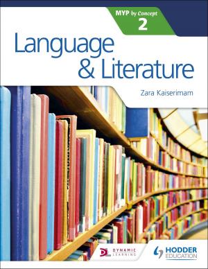 Cover of the book Language and Literature for the IB MYP 2 by Gordon Magee