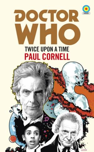 Cover of the book Doctor Who: Twice Upon a Time by Zoe Templeton