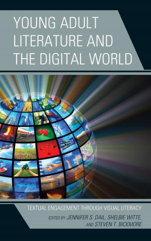 Cover of the book Young Adult Literature and the Digital World by Eric B. Larson MD, Joan DeClaire