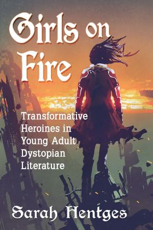 Cover of the book Girls on Fire by Erin Giannini