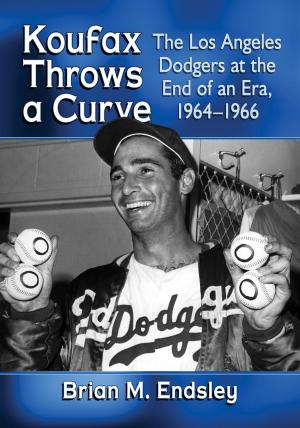 Cover of the book Koufax Throws a Curve by Thomas K. Murphy