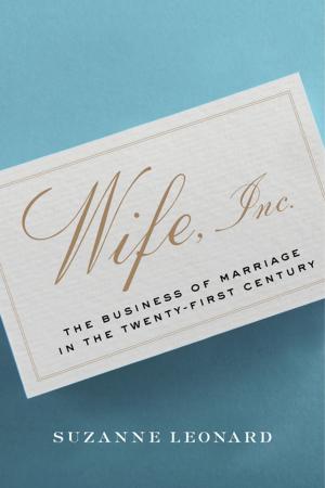 Cover of the book Wife, Inc. by Martha Chamallas, Jennifer B. Wriggins
