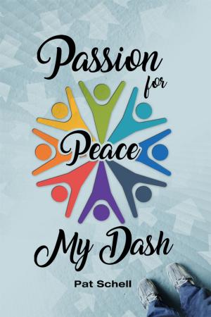 Cover of the book Passion for Peace/My Dash by Jesse Howard Jr.